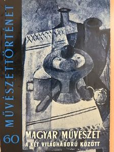 Körner Éva - Magyar művészet a két világháború között [antikvár]
