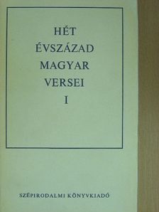 Amade Antal - Hét évszázad magyar versei I. (töredék) [antikvár]