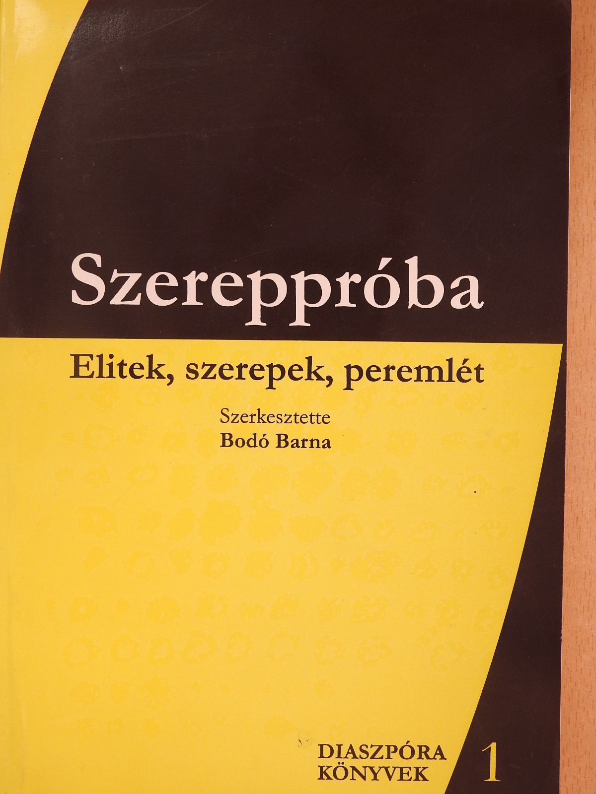Albert Ferenc - Szereppróba (dedikált példány) [antikvár]