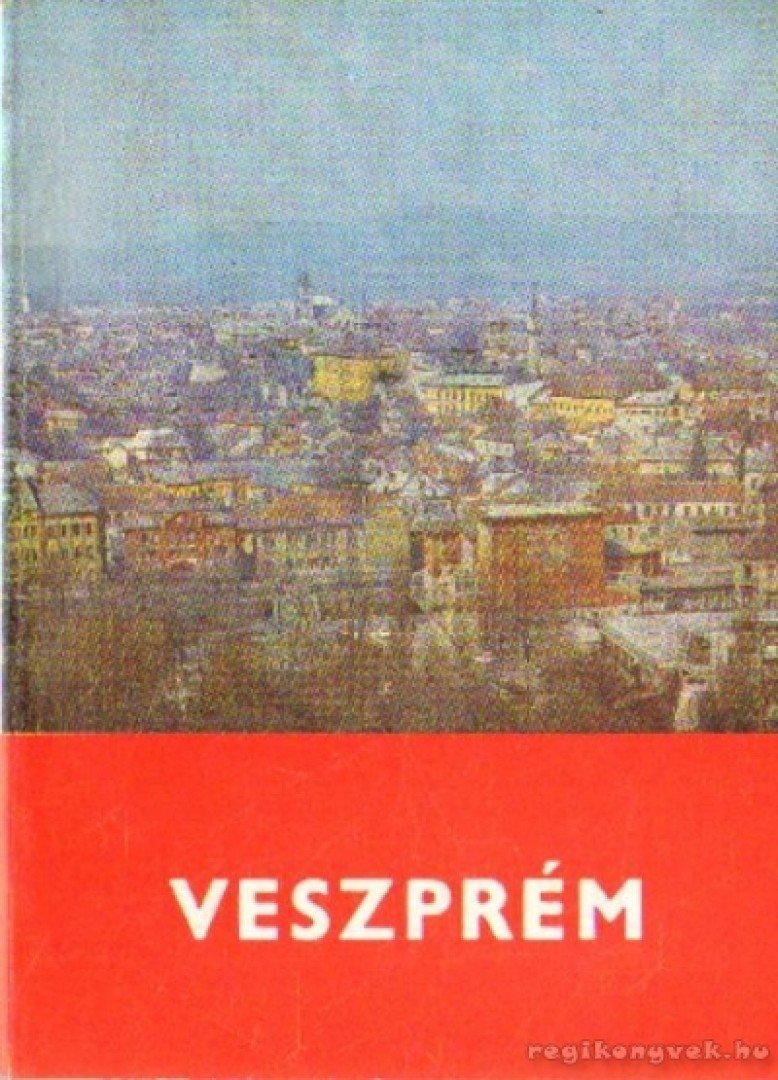 HUBA LÁSZLÓ - Veszprém [antikvár]