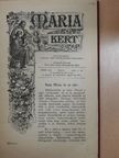 Hörl Gyula - Mária-Kert 1907. január-december [antikvár]