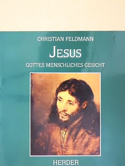 Christian Feldmann - Jesus [antikvár]