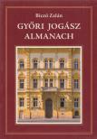 Biczó Zalán - Győri jogász almanach [antikvár]