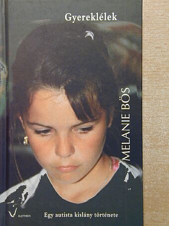 Melanie Bös - Gyereklélek [antikvár]