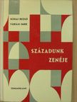 Fábián Imre - Századunk zenéje [antikvár]