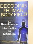 Harry Massey - Decoding the Human Body-Field [antikvár]
