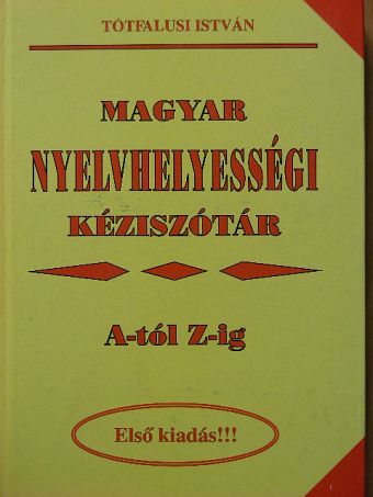 Tótfalusi István - Magyar nyelvhelyességi kéziszótár [antikvár]
