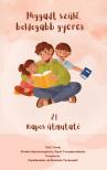 Tóth Tünde - Higgadt szülő, boldogabb gyerek [eKönyv: epub, mobi]