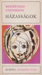 Anderson, Sherwood - Házasságok [antikvár]
