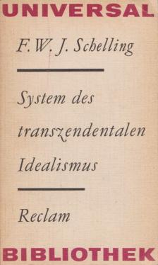 Friedrich Wilhelm Joseph Schelling - System des transzendentalen Idealismus [antikvár]