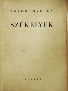 Bözödi György - Székelyek (rossz állapotú) [antikvár]