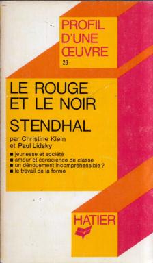 Christine Klein, Paul Lidsky - Le rouge et le noir: Analyse critique [antikvár]