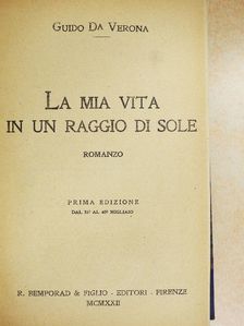 Guido Da Verona - La mia vita in un Raggio di Sole [antikvár]
