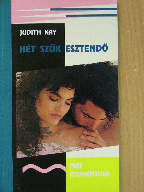 Judith Kay - Hét szűk esztendő [antikvár]