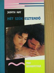 Judith Kay - Hét szűk esztendő [antikvár]
