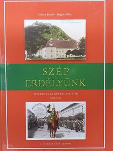 Bognár Béla - Szép Erdélyünk [antikvár]