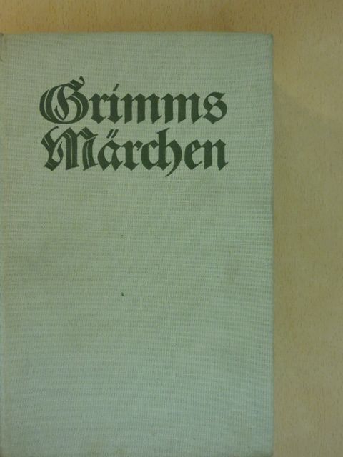 Brüder Grimm - Kinder- und Hausmärchen  [antikvár]