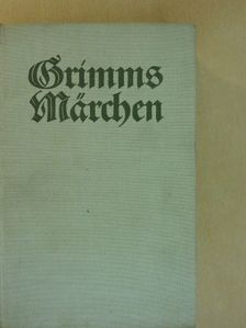 Brüder Grimm - Kinder- und Hausmärchen  [antikvár]