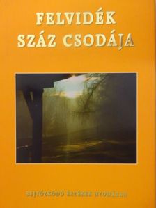 Gaál Lajos - Felvidék száz csodája [antikvár]