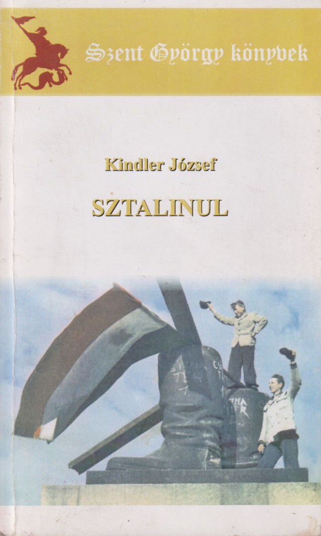 Kindler József - Sztalinul [antikvár]