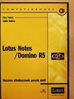 Séra Tamás - Lotus Notes/Domino R5 [antikvár]