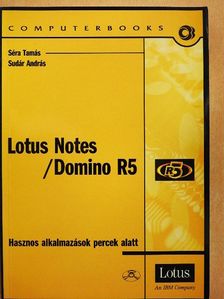 Séra Tamás - Lotus Notes/Domino R5 [antikvár]