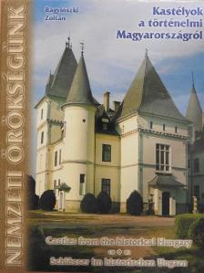 Bagyinszki Zoltán - Kastélyok a történelmi Magyarországról [antikvár]