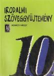 MOHÁCSY KÁROLY - Irodalmi szöveggyűjtemény 10. [antikvár]