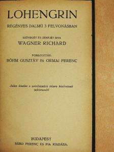 Richard Wagner - Lohengrin [antikvár]