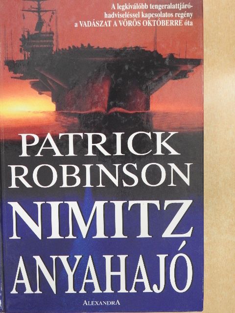 Patrick Robinson - Nimitz anyahajó [antikvár]