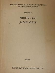 Kondo Ken - NIHON-GO Japán nyelv I. [antikvár]