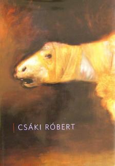Nátyi Róbert - Csáki Róbert [antikvár]