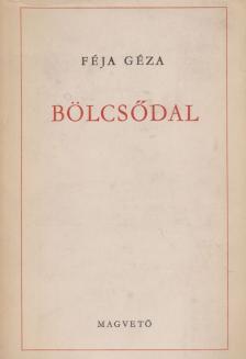 FÉJA GÉZA - Bölcsődal (dedikált) [antikvár]