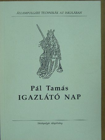 Pál Tamás - Igazlátó nap [antikvár]