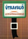 Domján László, Sólyom Ildikó - Útravaló agykontrollosoknak [antikvár]