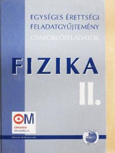 Bánkuti Zsuzsa - Fizika II. [antikvár]