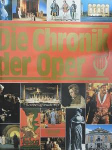 Dieter Zöchling - Die Chronik der Oper [antikvár]