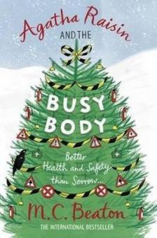 Agatha Raisin and the Busy Body [antikvár]