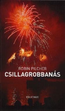 Robin Pilcher - Csillagrobbanás