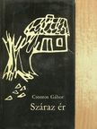 Csontos Gábor - Száraz ér [antikvár]