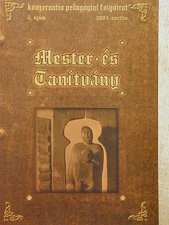 Dvorszky Hedvig - Mester és Tanítvány 2004. április [antikvár]