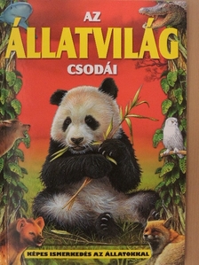 Az állatvilág csodái [antikvár]