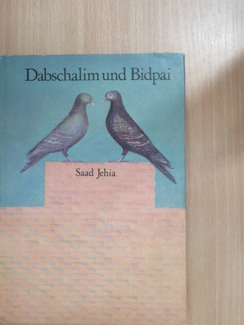 Saad Jehia - Dabschalim und Bidpai [antikvár]
