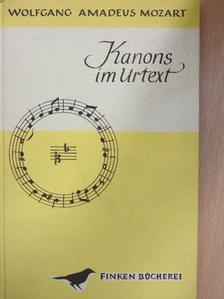 Wolfgang Amadeus Mozart - Mozart-Kanons im Urtext [antikvár]