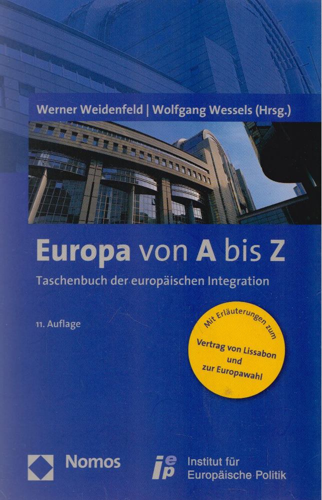 Werner Weidenfeld, Wolfgang Wessels - Europa von A bis Z [antikvár]