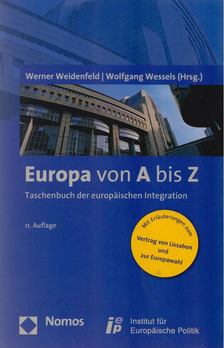 Werner Weidenfeld, Wolfgang Wessels - Europa von A bis Z [antikvár]