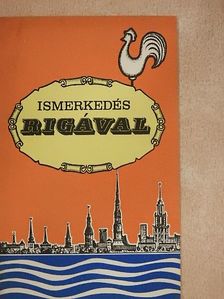 Ismerkedés Rigával [antikvár]