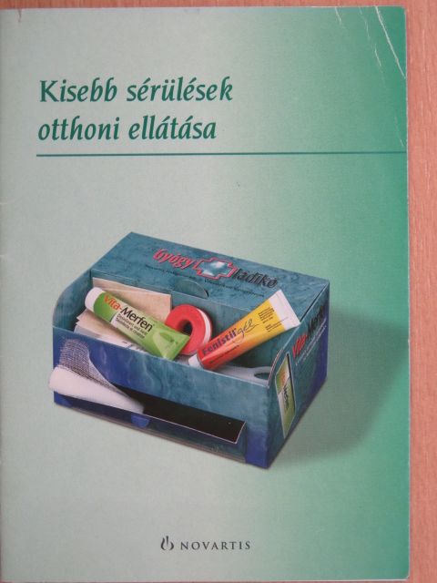 Dr. Baksa József - Kisebb sérülések otthoni ellátása [antikvár]