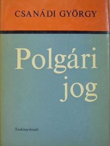 Csanádi György - Polgári jog [antikvár]