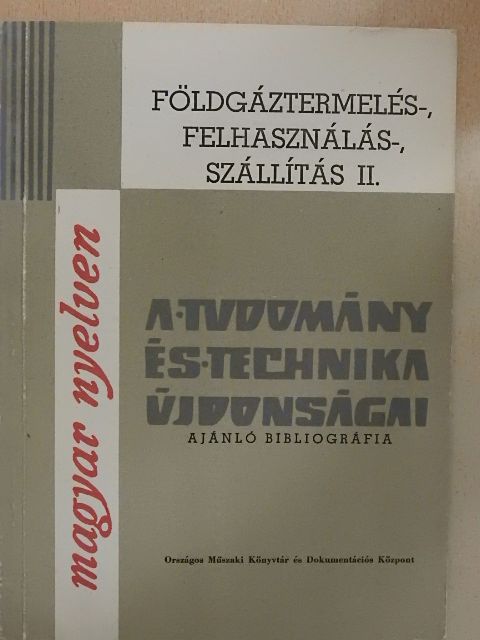 Herter Róbert - Földgáztermelés-, felhasználás-, szállítás II. [antikvár]